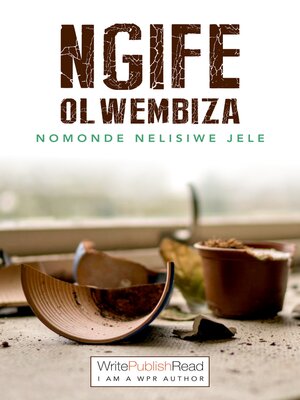 cover image of Ngife Olwembiza
